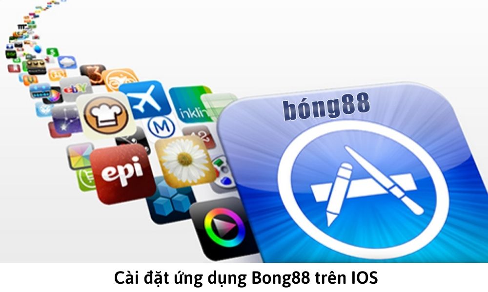 Cài đặt ứng dụng Bong88 trên IOS