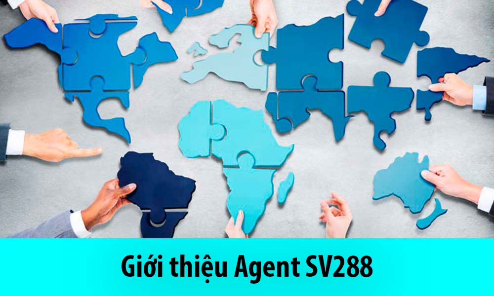 Giới thiệu Agent SV288